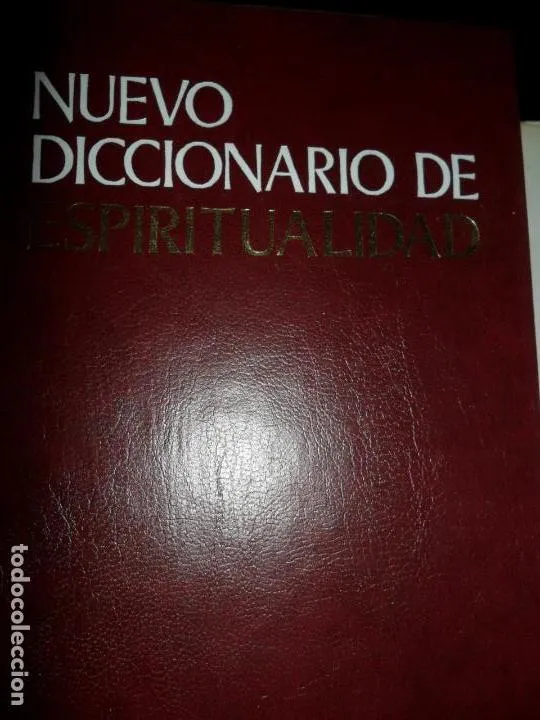 Nuevo diccionario de espiritualidad, ediciones Paulinas Nuevo diccionario de espiritualidad, ediciones Paulinas