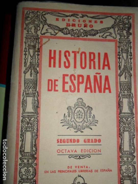 Historia de España, segundo grado, octava edición Historia de España, segundo grado, octava edición