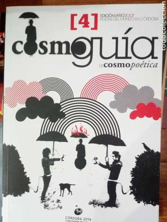 Cosmoguía de Cosmopoética, 4, 2007, ed. Cosmopoética, Córdoba Cosmoguía de Cosmopoética, 4, 2007, ed. Cosmopoética, Córdoba