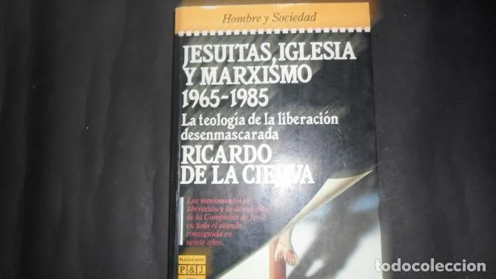 Jesuitas, Iglesia y marxismo, Ricardo de la Cierva, Ed. Plaza y Janés Jesuitas, Iglesia y marxismo, Ricardo de la Cierva, Ed. Plaza y Janés