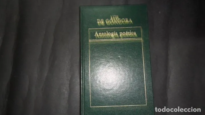Antología poética, Luis de Góngora, Ed. Orbis Antología poética, Luis de Góngora, Ed. Orbis