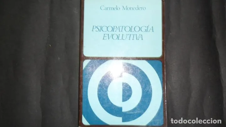 Psicopatología evolutiva, Carmelo Monedero, Ed. Labor Psicopatología evolutiva, Carmelo Monedero, Ed. Labor