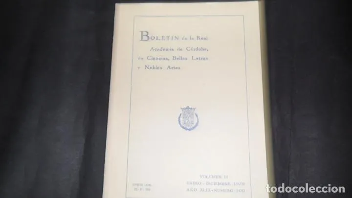 Boletín de la Real Academia de Córdoba, de Ciencias, Bellas Letras y Nobles Artes, 100, 1979 Boletín de la Real Academia de Córdoba, de Ciencias, Bellas Letras y Nobles Artes, 100, 1979