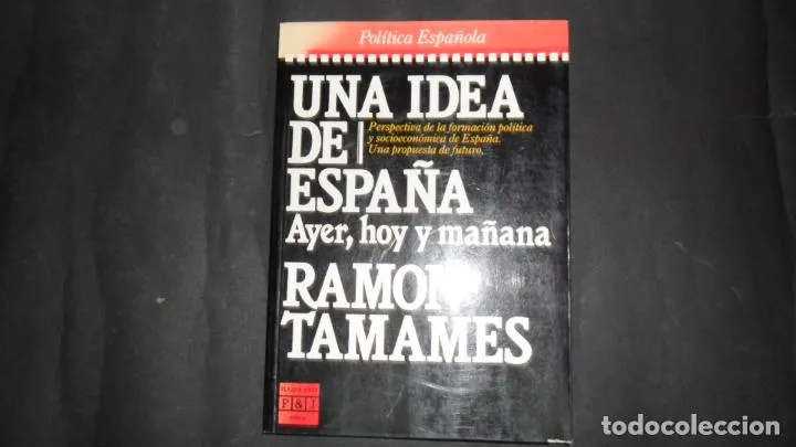 Una idea de España Una idea de España