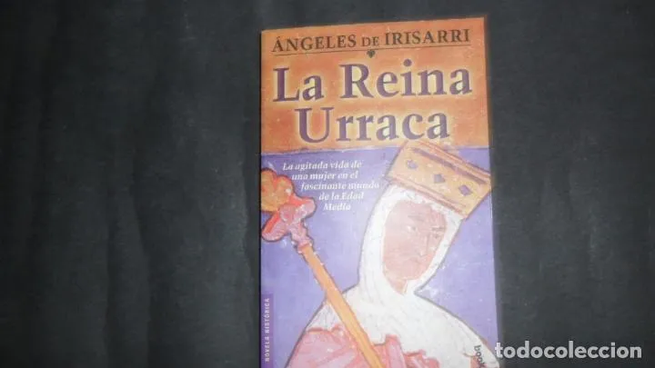 La Reina Urraca, Ángeles de Irisarri, ed. Temas de hoy La Reina Urraca, Ángeles de Irisarri, ed. Temas de hoy