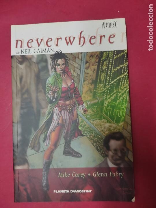 Neverwhere, Neil Gainman, ed. Planeta Agostini Neverwhere, Neil Gainman, ed. Planeta Agostini