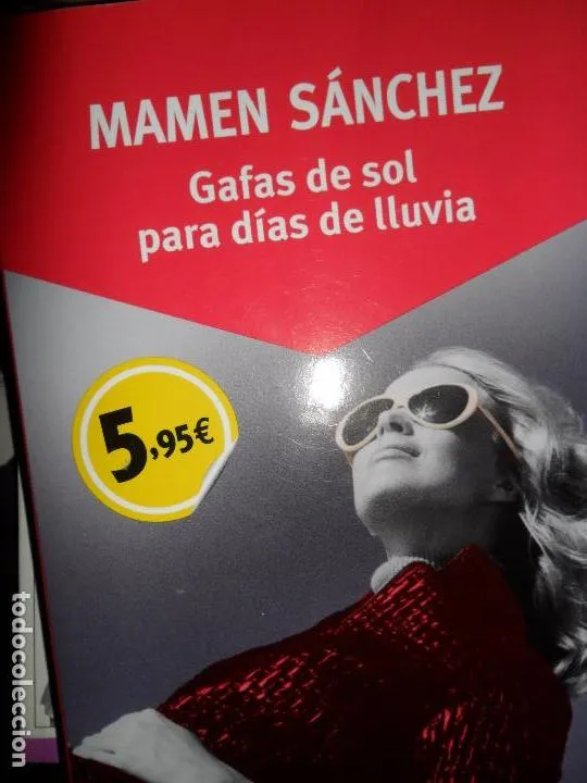 Gafas de sol para días de lluvia, Mamen Sánchez, ed. Booket Gafas de sol para días de lluvia, Mamen Sánchez, ed. Booket