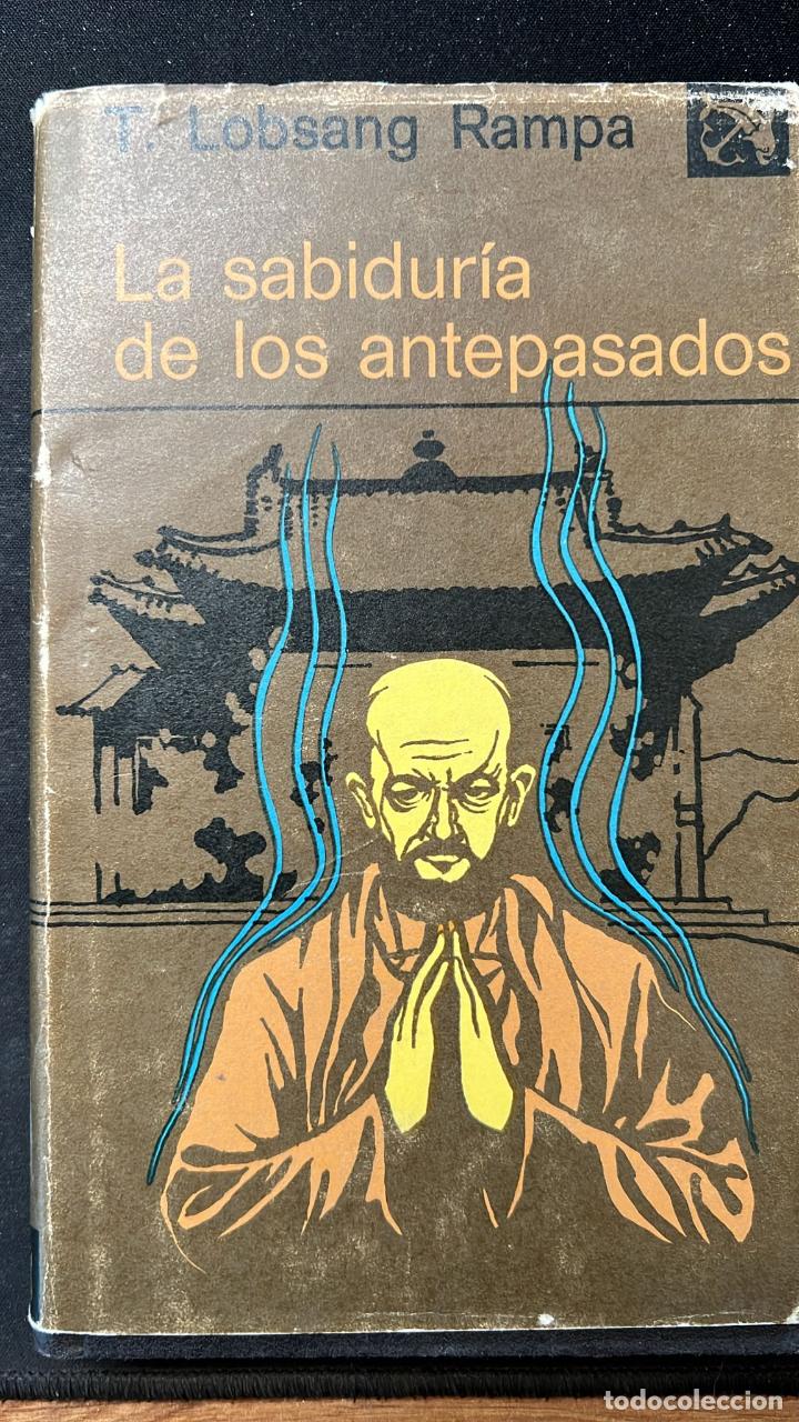 LA SABIDURIA DE LOS ANTEPASADOS LA SABIDURIA DE LOS ANTEPASADOS